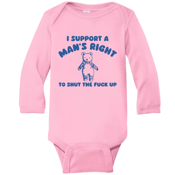 I Support A Man Right Baby Long Sleeve Bodysuit