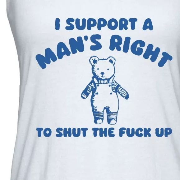 I Support A Man Right Ladies Essential Flowy Tank