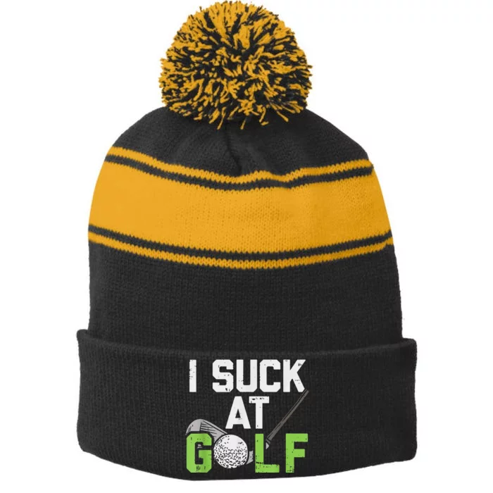 I Suck At Golf Funny Saying Sarcastic Golfing Golf Stripe Pom Pom Beanie