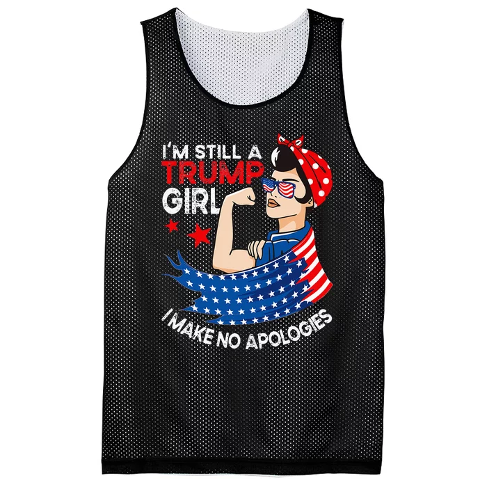 IM Still A Trump Girl I Make No Apologies Women Trump 2024 Mesh Reversible Basketball Jersey Tank