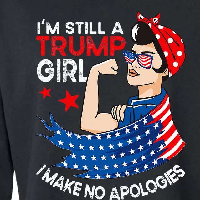 IM Still A Trump Girl I Make No Apologies Women Trump 2024 Cropped Pullover Crew