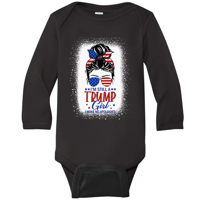 IM Still A Trump Girl I Make No Apologies Trump 2024 Women Baby Long Sleeve Bodysuit