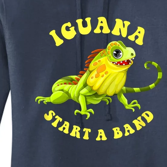 Iguana Start A Band Play On Words Pun Women's Pullover Hoodie