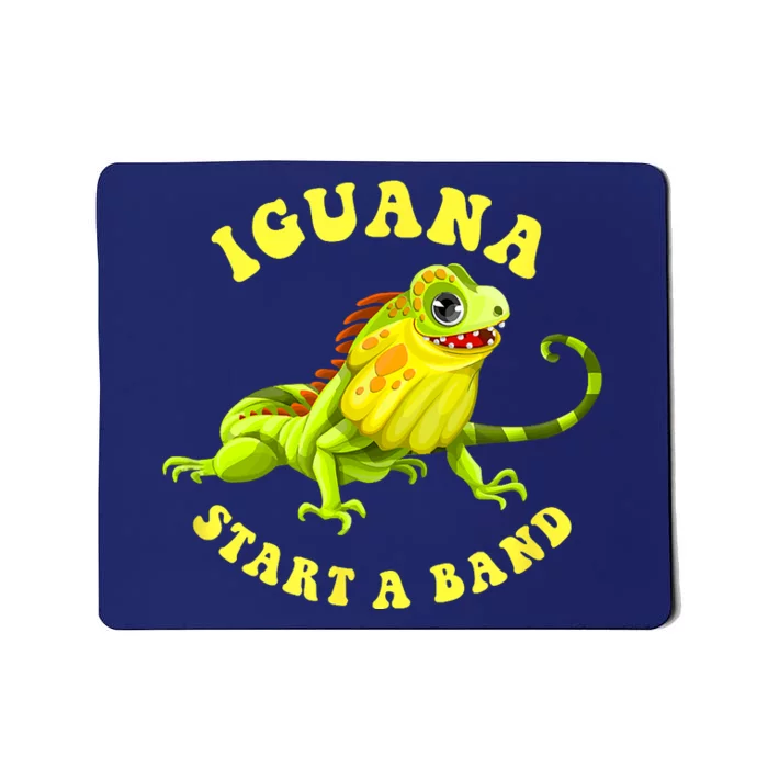 Iguana Start A Band Play On Words Pun Mousepad