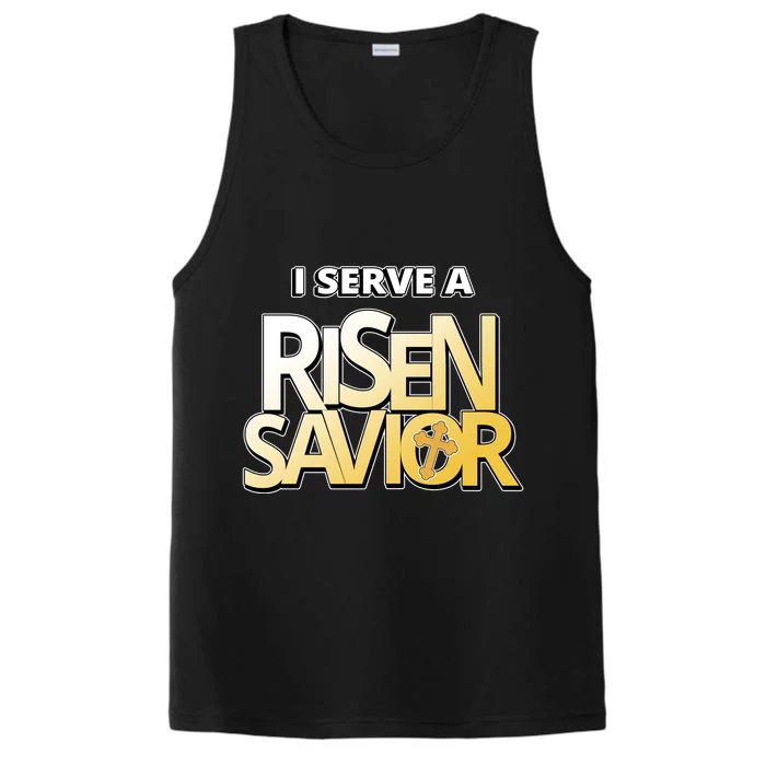 I Serve A Risen Savior Christian Faith Performance Tank