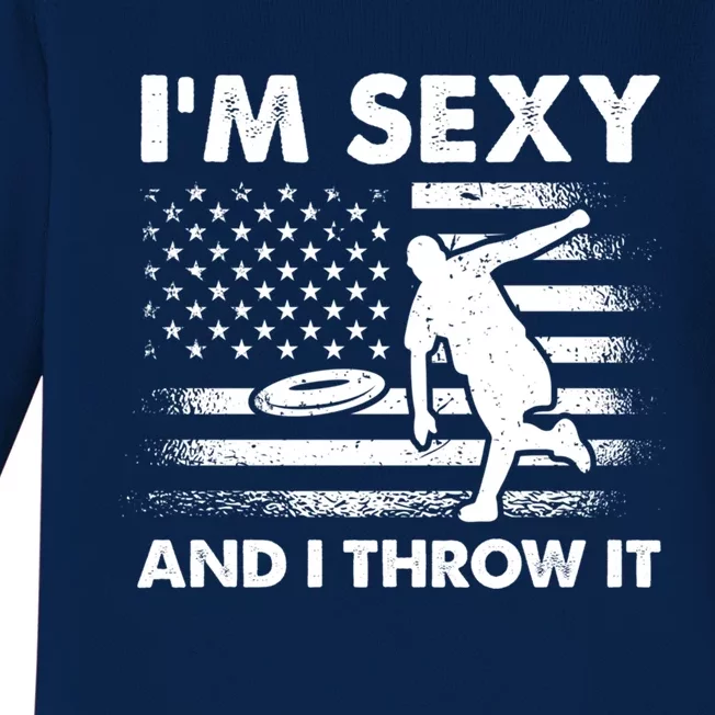 IM Sexy And I Throw It Us Flag American Ultimate Frisbee Great Gift Baby Long Sleeve Bodysuit