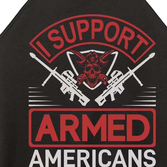 I Support Armed Americans Women’s Perfect Tri Rocker Tank