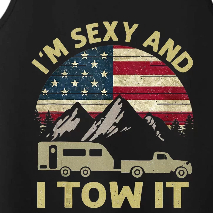 Im Sexy And I Tow It American Flag Caravan Camping American Performance Tank