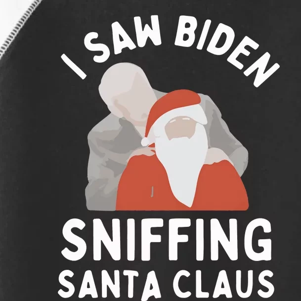 I Saw Biden Sniffing Santa Claus Political Christmas Toddler Fine Jersey T-Shirt