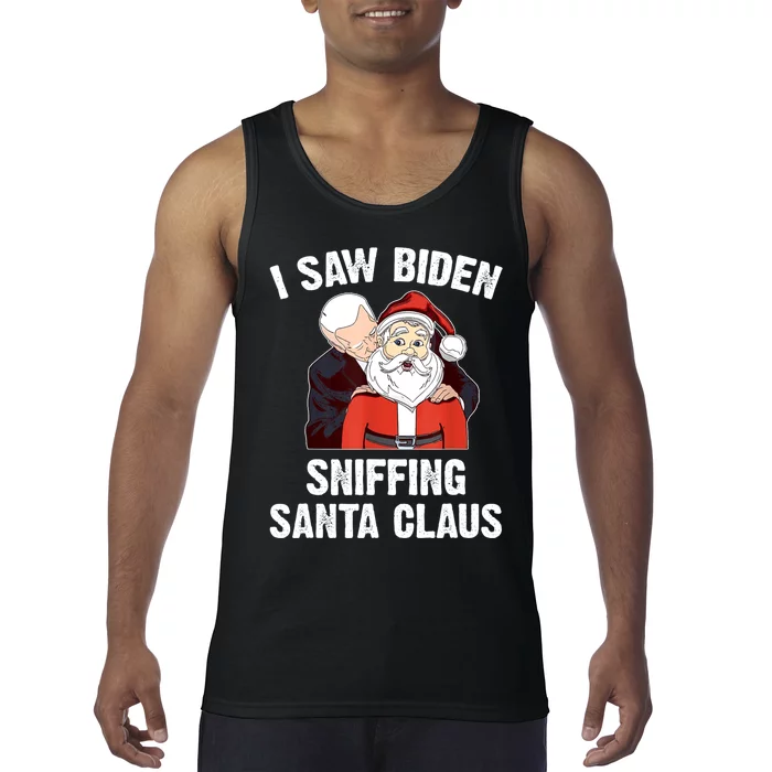 I Saw Biden Sniffing Santa Claus Funny Joe Biden Gift Tank Top