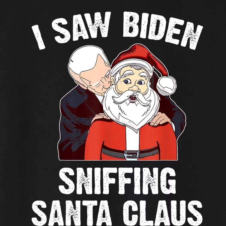 I Saw Biden Sniffing Santa Claus Funny Joe Biden Gift Women's Crop Top Tee