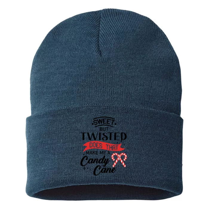 I'm Sweet But Twisted Does That Make Me A Candy Cane Gift Sustainable Knit Beanie