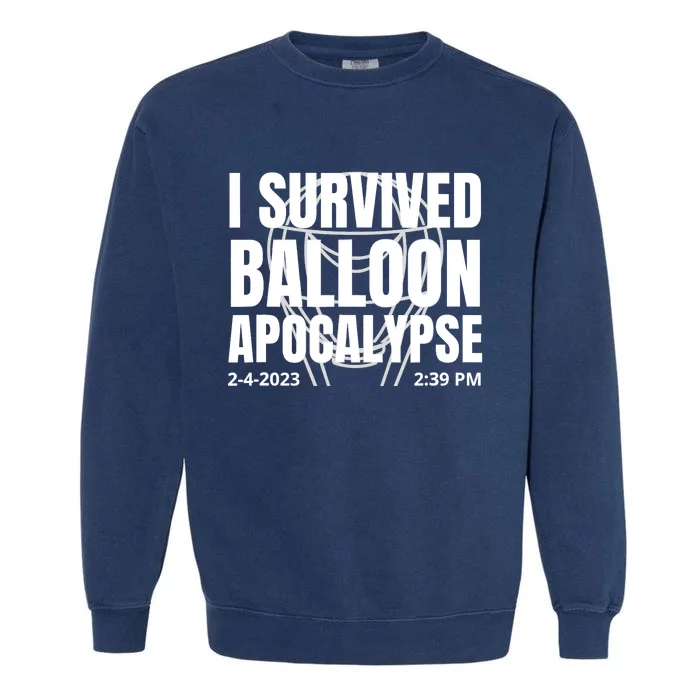 I Survived Balloon Apocalypse Funny Chinese Spy Surveillance Garment-Dyed Sweatshirt