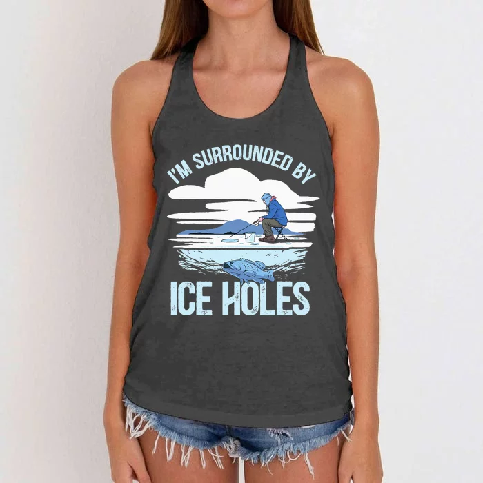 I'm Surrounded By Ice Holes Funny Ice Fishing Women's Knotted Racerback Tank