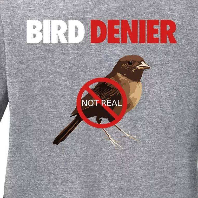 Illegal Shirts Bird Denier Not Real Ladies Long Sleeve Shirt