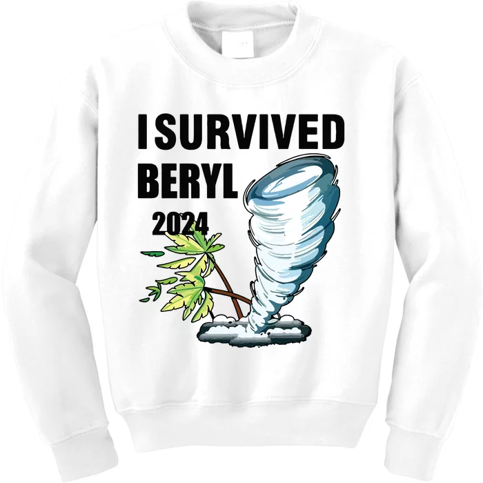 I Survived Beryl 2024 Support Squad I Survived Inspirational. Kids Sweatshirt