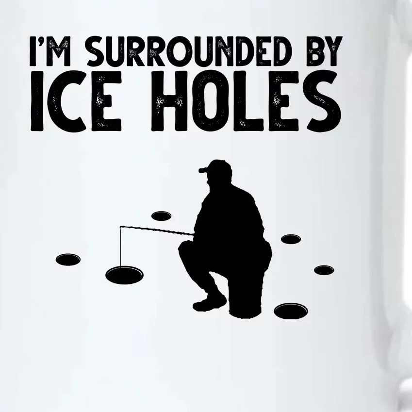 I'm Surrounded By Ice Holes Fishing Black Color Changing Mug