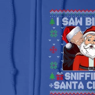 I Saw Biden Sniffing Santa Claus Funny Biden Ugly Xmas Cute Gift Full Zip Hoodie