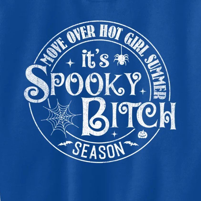 ItS Spooky Bitch Move Over Hot Summer Season Meaningful Gift Kids Sweatshirt