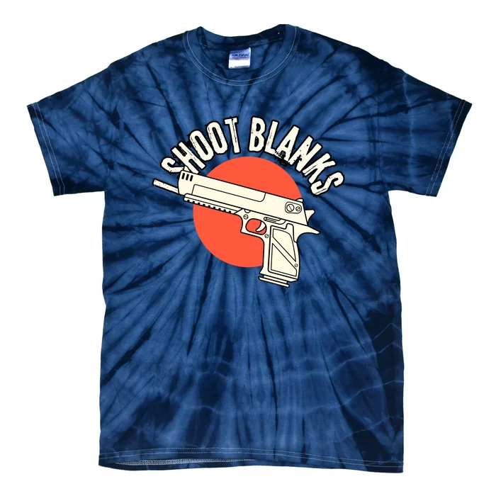 I Shoot Blanks Funny Vasectomy Tie-Dye T-Shirt