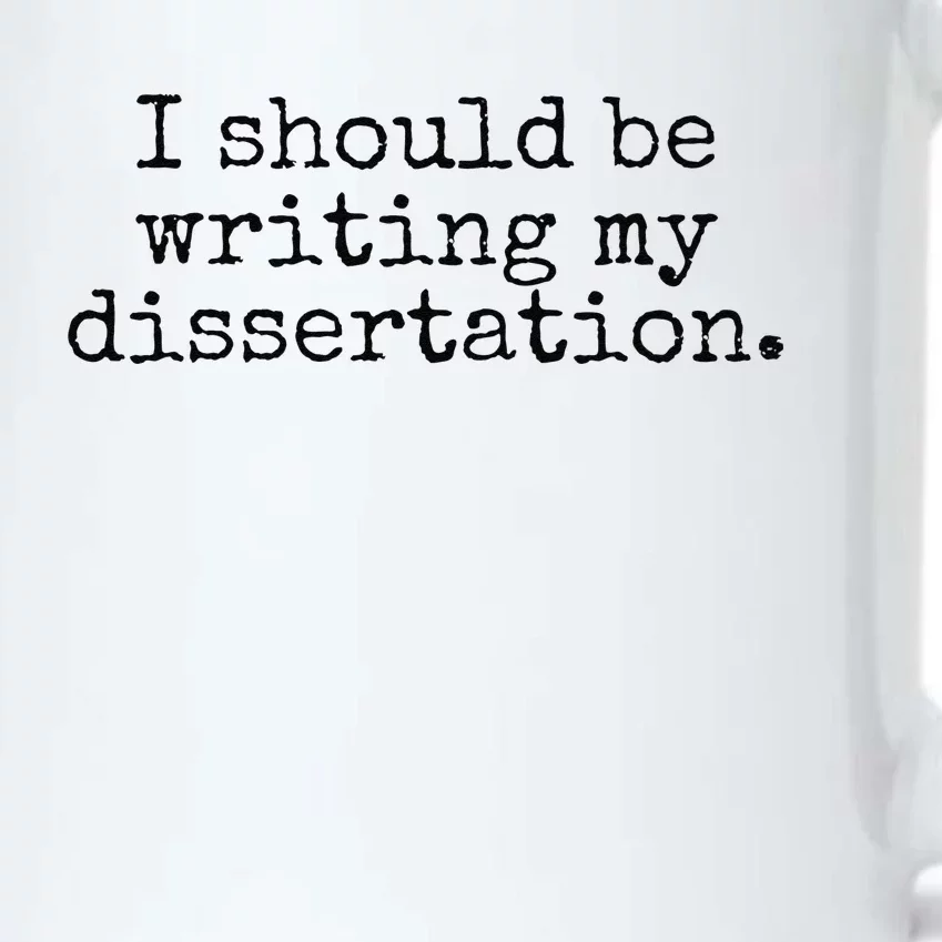 I Should Be Writing My Dissertation Funny Dissertation Black Color Changing Mug