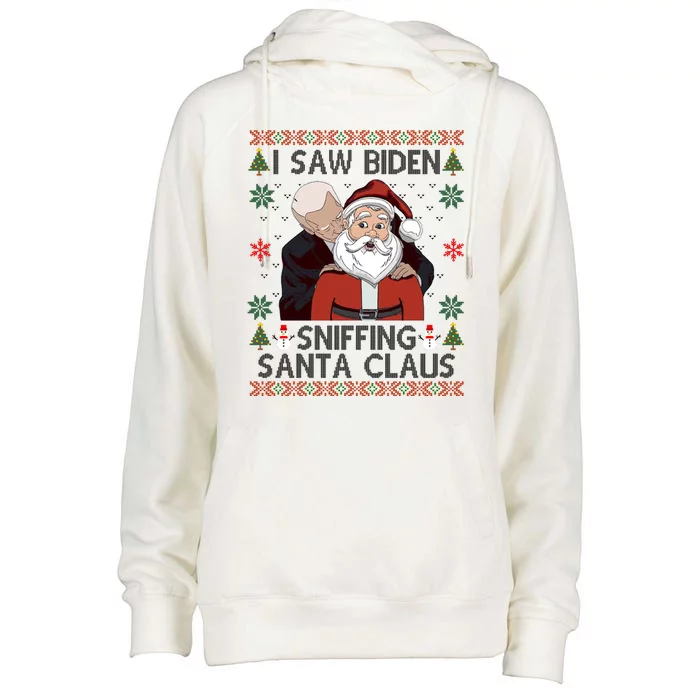 I Saw Biden Sniffing Santa Claus Funny Christmas Political Womens Funnel Neck Pullover Hood