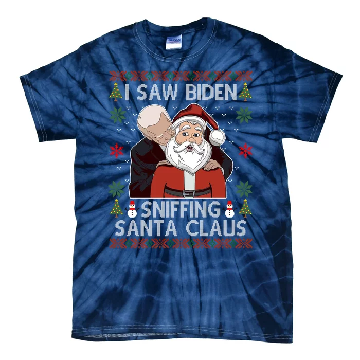 I Saw Biden Sniffing Santa Claus Funny Christmas Political Tie-Dye T-Shirt