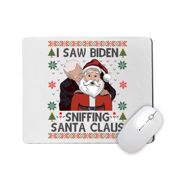 I Saw Biden Sniffing Santa Claus Funny Christmas Political Mousepad