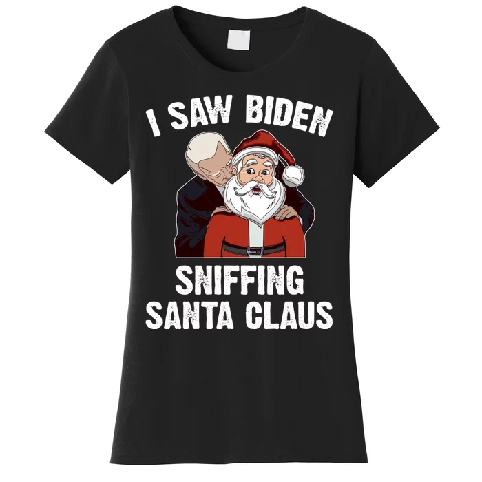 I Saw Biden Sniffing Santa Claus Funny Joe Biden Gift Women's T-Shirt