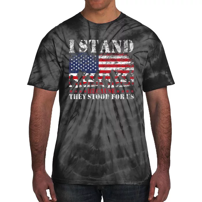 I Stand Because They Stood For Us American Flag Tie-Dye T-Shirt