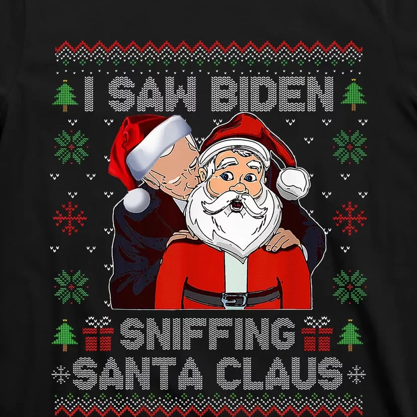 I Saw Biden Sniffing Santa Claus Funny Biden Ugly Xmas T-Shirt