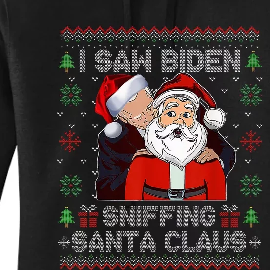 I Saw Biden Sniffing Santa Claus Funny Biden Ugly Xmas Women's Pullover Hoodie