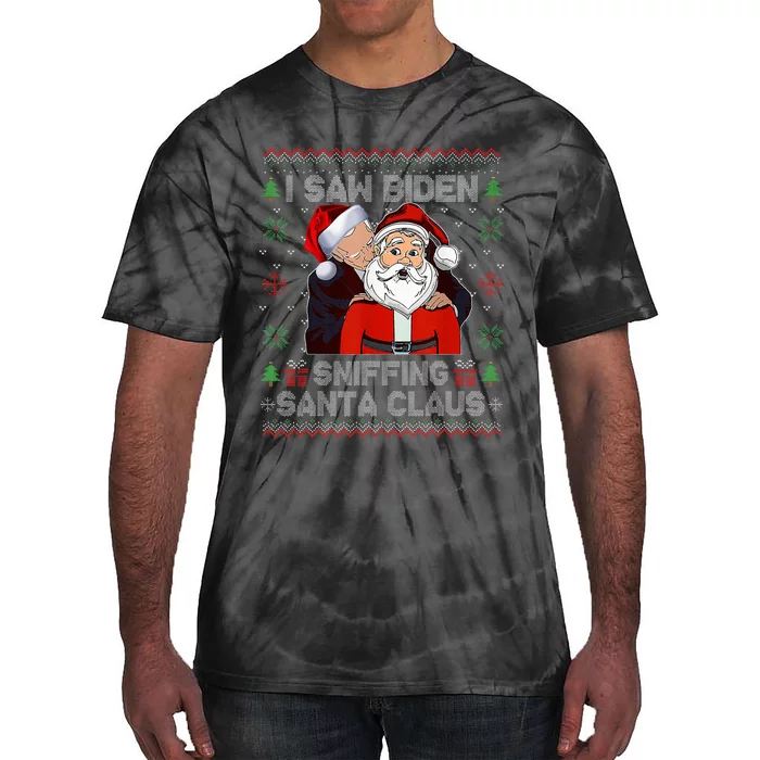 I Saw Biden Sniffing Santa Claus Funny Biden Ugly Xmas Tie-Dye T-Shirt