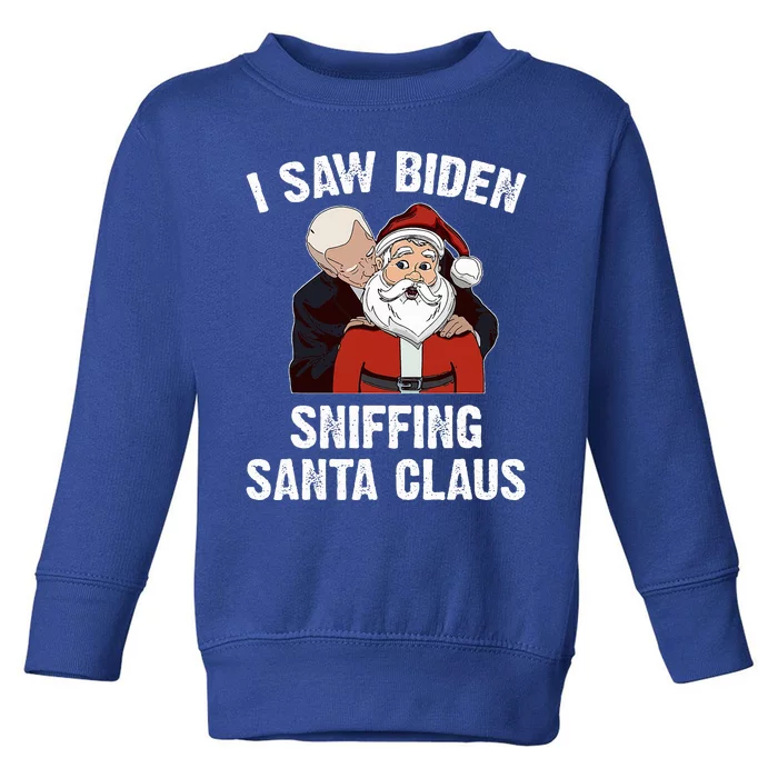 I Saw Biden Sniffing Santa Claus Funny Joe Biden Gift Toddler Sweatshirt