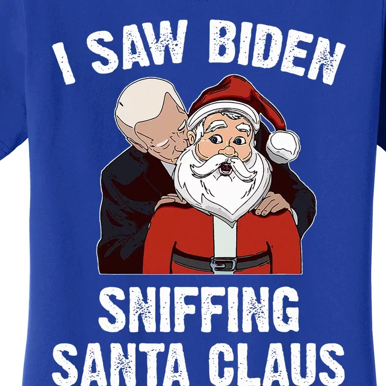 I Saw Biden Sniffing Santa Claus Funny Joe Biden Gift Women's T-Shirt