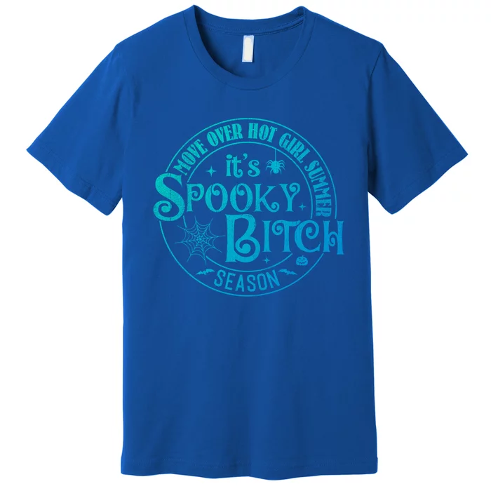 Its Spooky Bitch Move Over Hot Summer Season Gift Premium T-Shirt