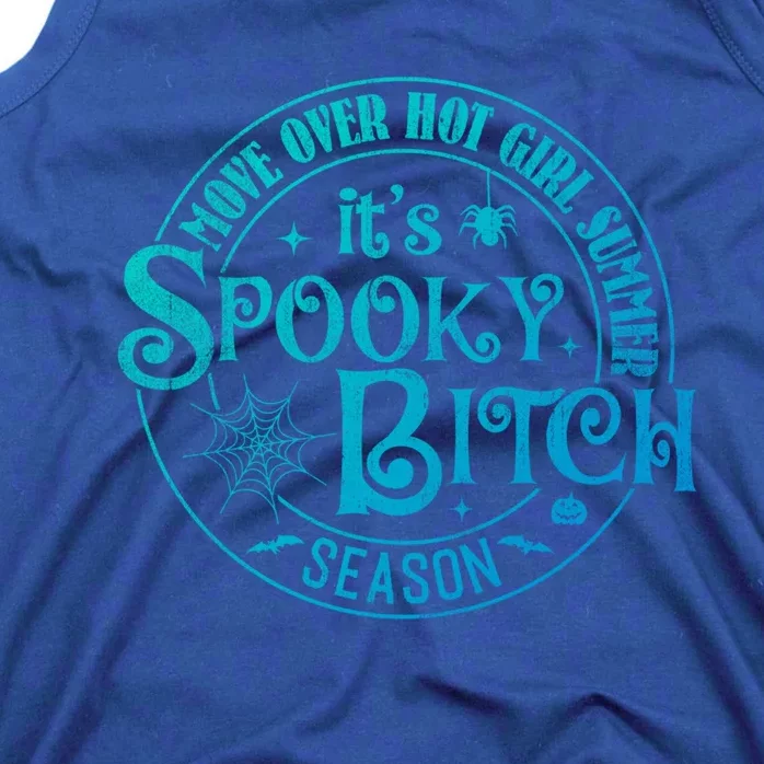 Its Spooky Bitch Move Over Hot Summer Season Gift Tank Top