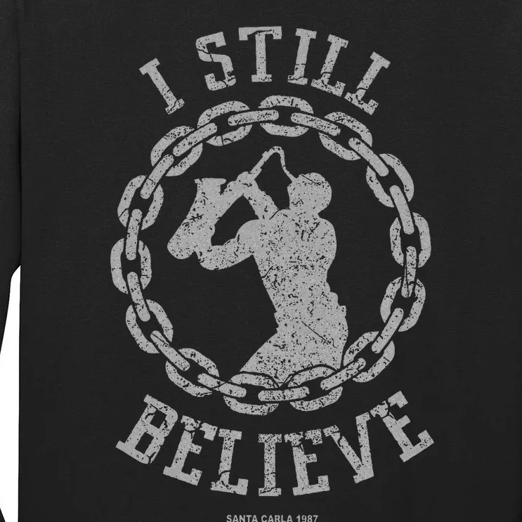 I Still Believe Muscle Saxophone Big Chain Silhouette Tall Long Sleeve T-Shirt