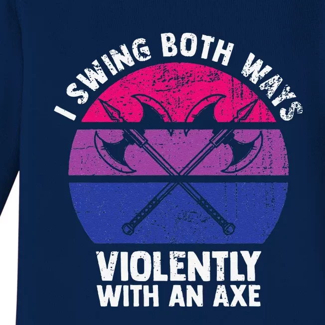 I Swing Both Ways Violently With An Axe Bisexual Lgbt Pride Baby Long Sleeve Bodysuit