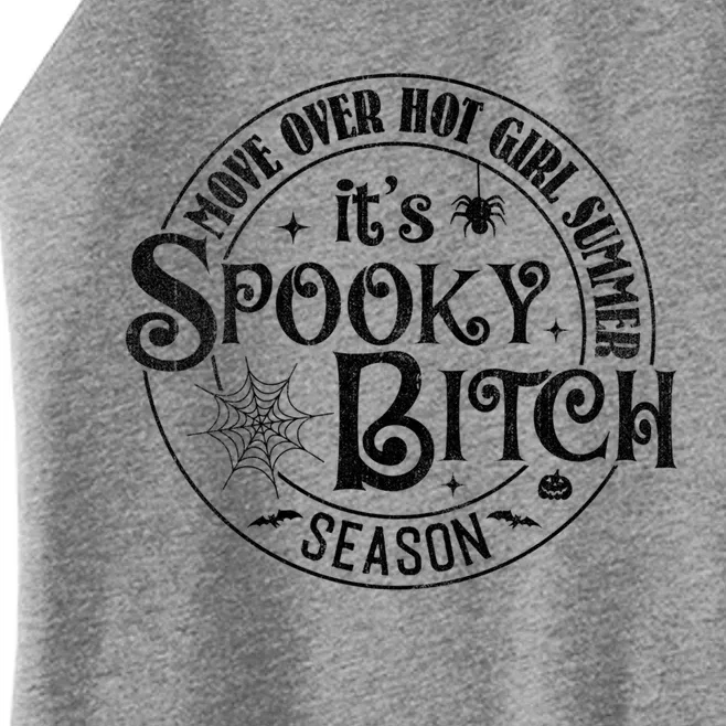 Its Spooky Bitch Move Over Hot Summer Season Gift Women’s Perfect Tri Rocker Tank