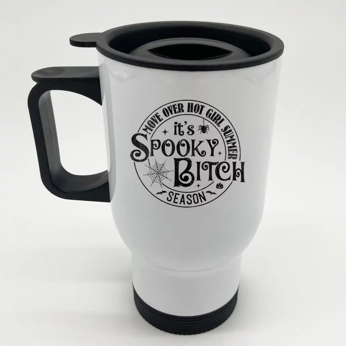 Its Spooky Bitch Move Over Hot Summer Season Gift Front & Back Stainless Steel Travel Mug