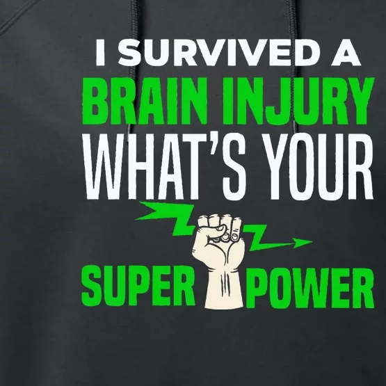 I Survived Brain Injury Awareness TBI Brain Injury Survivor Performance Fleece Hoodie