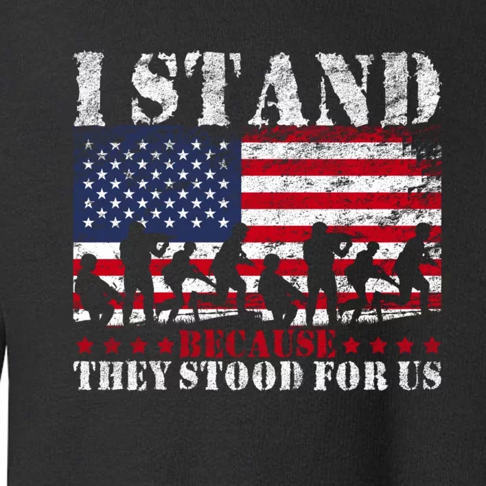 I Stand Because They Stood For Us American Flag Toddler Sweatshirt