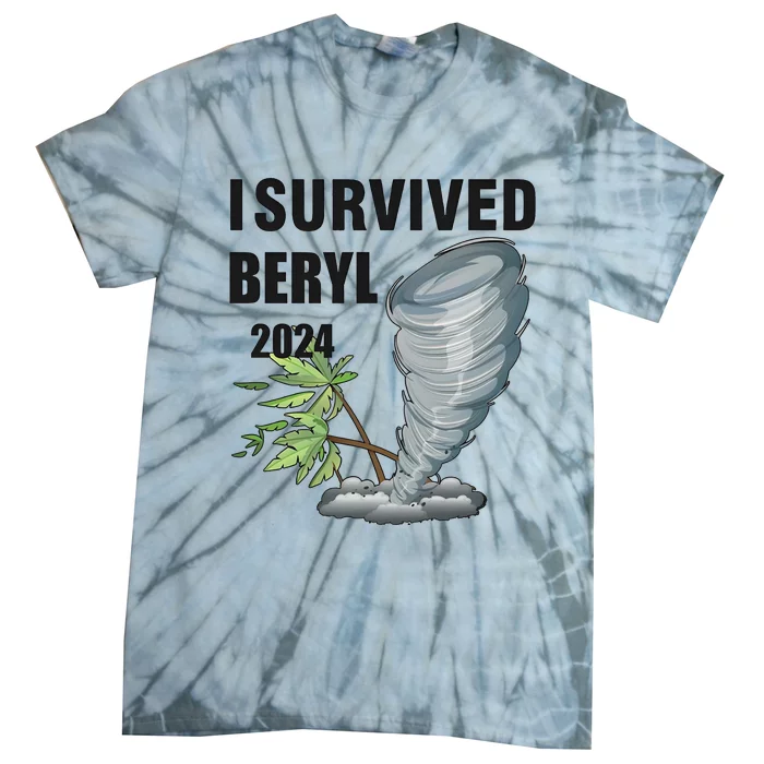 I Survived Beryl 2024 Support Squad Tie-Dye T-Shirt