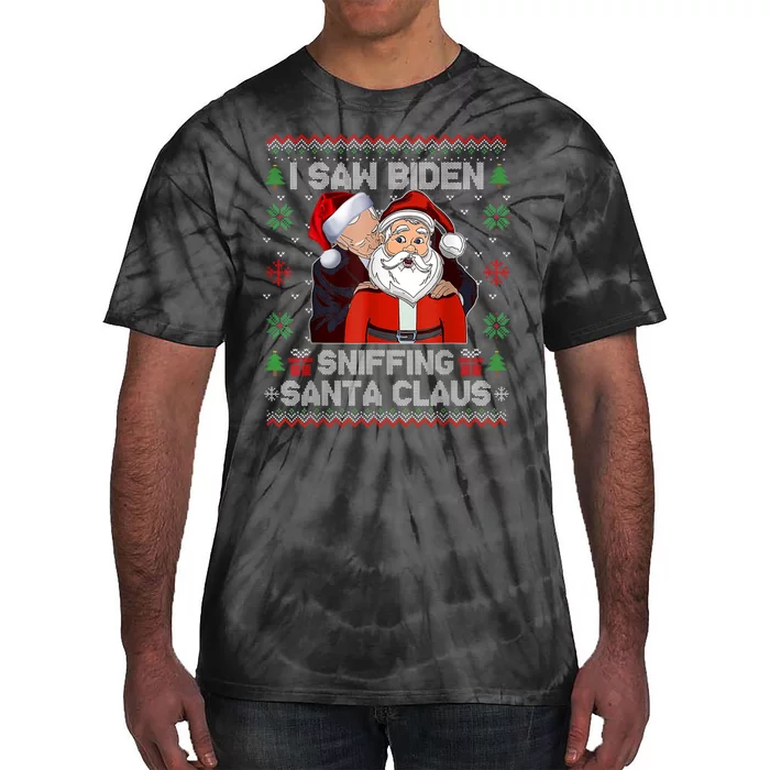 I Saw Biden Sniffing Santa Claus Funny Biden Ugly Xmas Tie-Dye T-Shirt