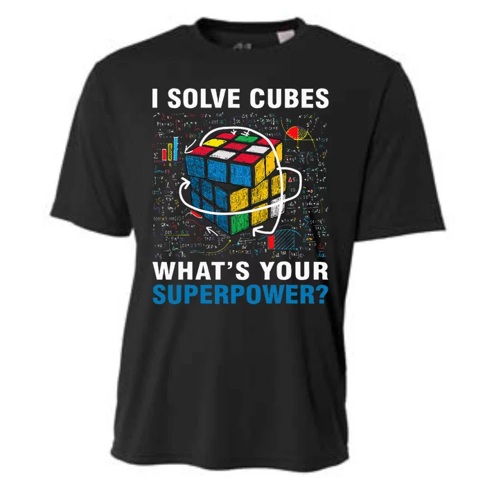 I Solve Cubes Superpower Funny Speed Cubing Cooling Performance Crew T-Shirt