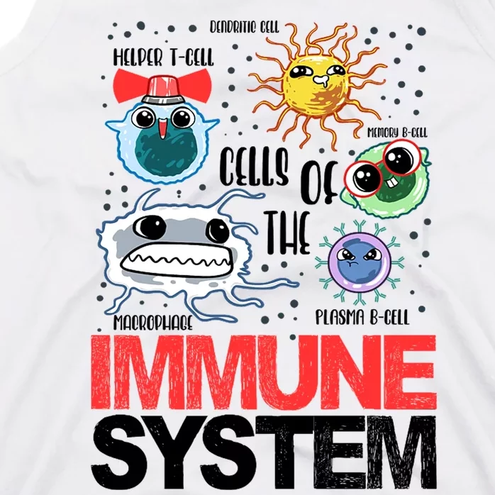 Immune System Cells Biology Cell Science Humor Tank Top