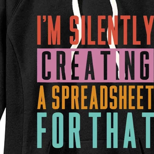 IM Silently Creating A Spreadsheet For That Office Worker Women's Fleece Hoodie