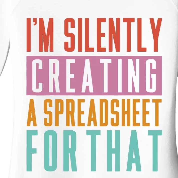 IM Silently Creating A Spreadsheet For That Office Worker Women's Perfect Tri Tunic Long Sleeve Shirt