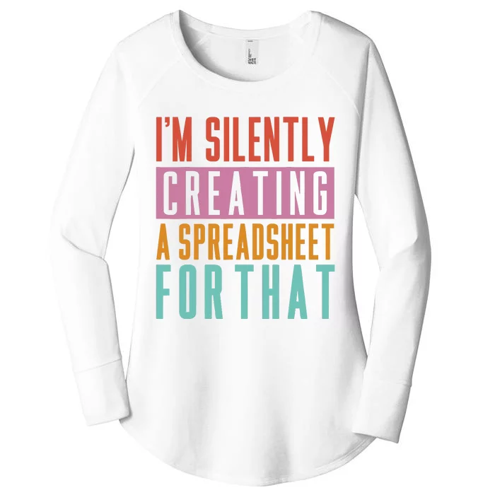 IM Silently Creating A Spreadsheet For That Office Worker Women's Perfect Tri Tunic Long Sleeve Shirt